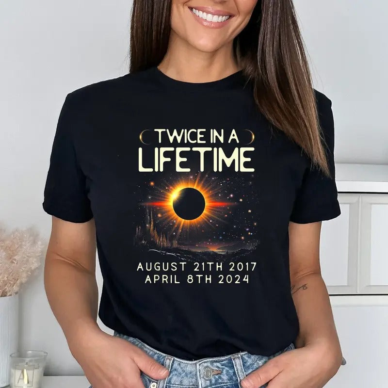 Twice In A Lifetime Solar Eclipse Shirt, Solar Eclipse 2024 Shirt, Solar Eclipse Astronomy Shirt, Eclipse Event Shirt,...