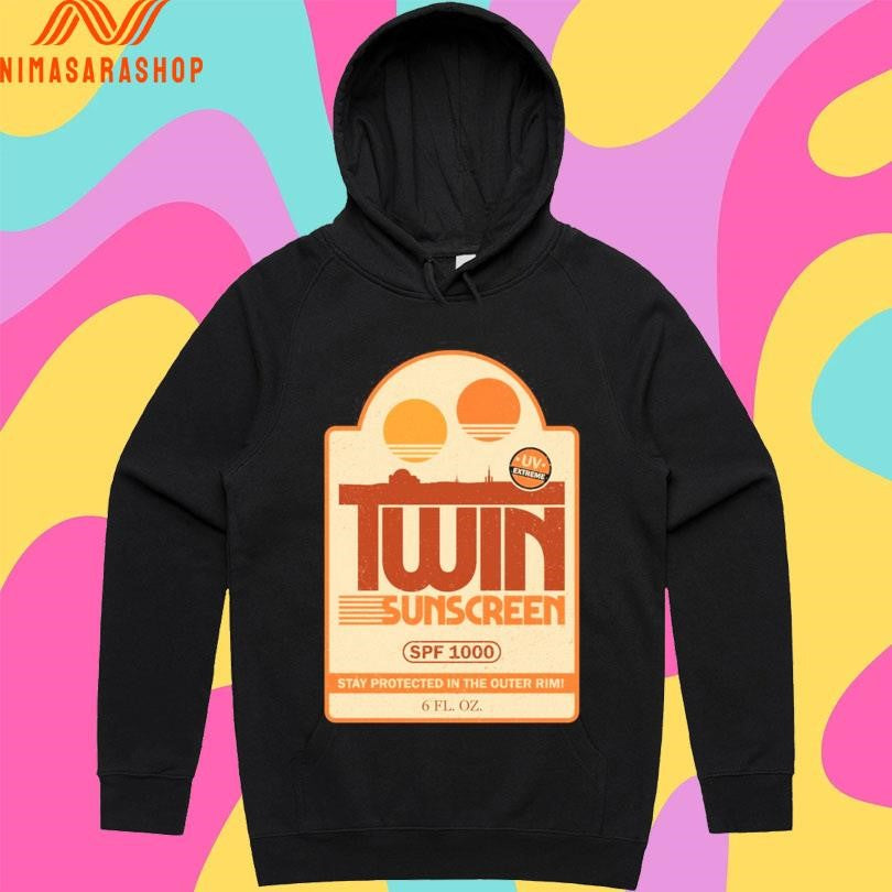Twin Sunscreen SPF 1000 Stay Protected In The Outer Rim Shirts