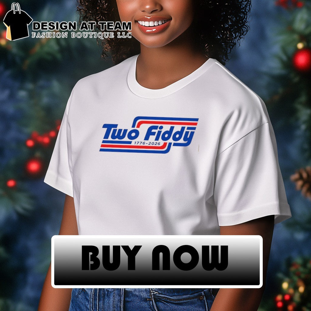 Two Fiddy 1776-2026 Patriotic USA Independence Day shirt
