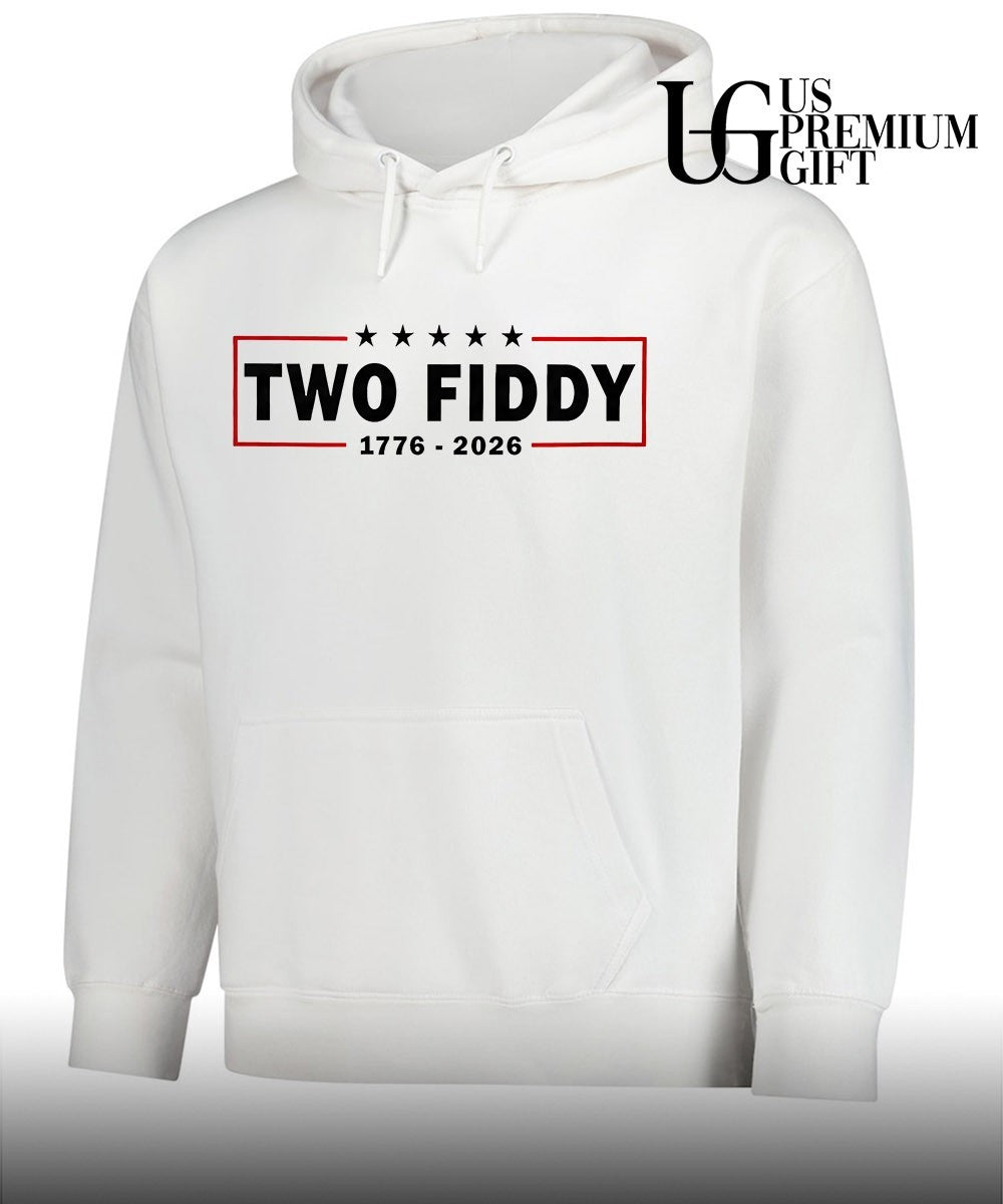 Two Fiddy 1776-2026 shirt