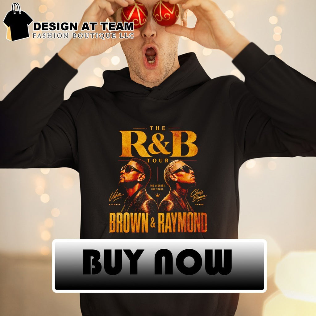 Two legends one Stage Usher Raymond and Chris Brown The R and B Tour Music Concert 2026 shirt