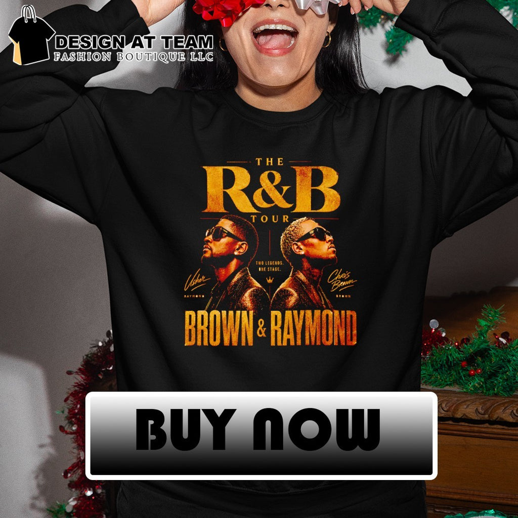 Two legends one Stage Usher Raymond and Chris Brown The R and B Tour Music Concert 2026 shirt
