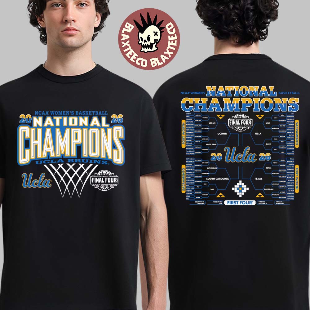 UCLA Bruins 2026 NCAA Women’s Basketball National Champions Season Bracket Two Sided T-Shirt