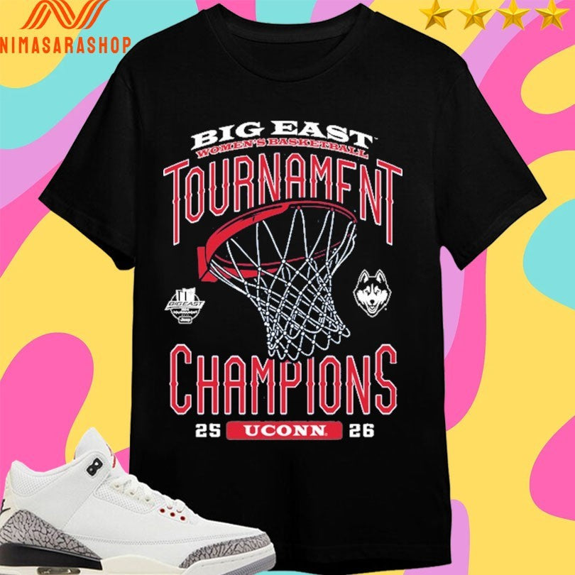 UConn Big East Women’s Basketball Tournament Champions 25-26 Shirts