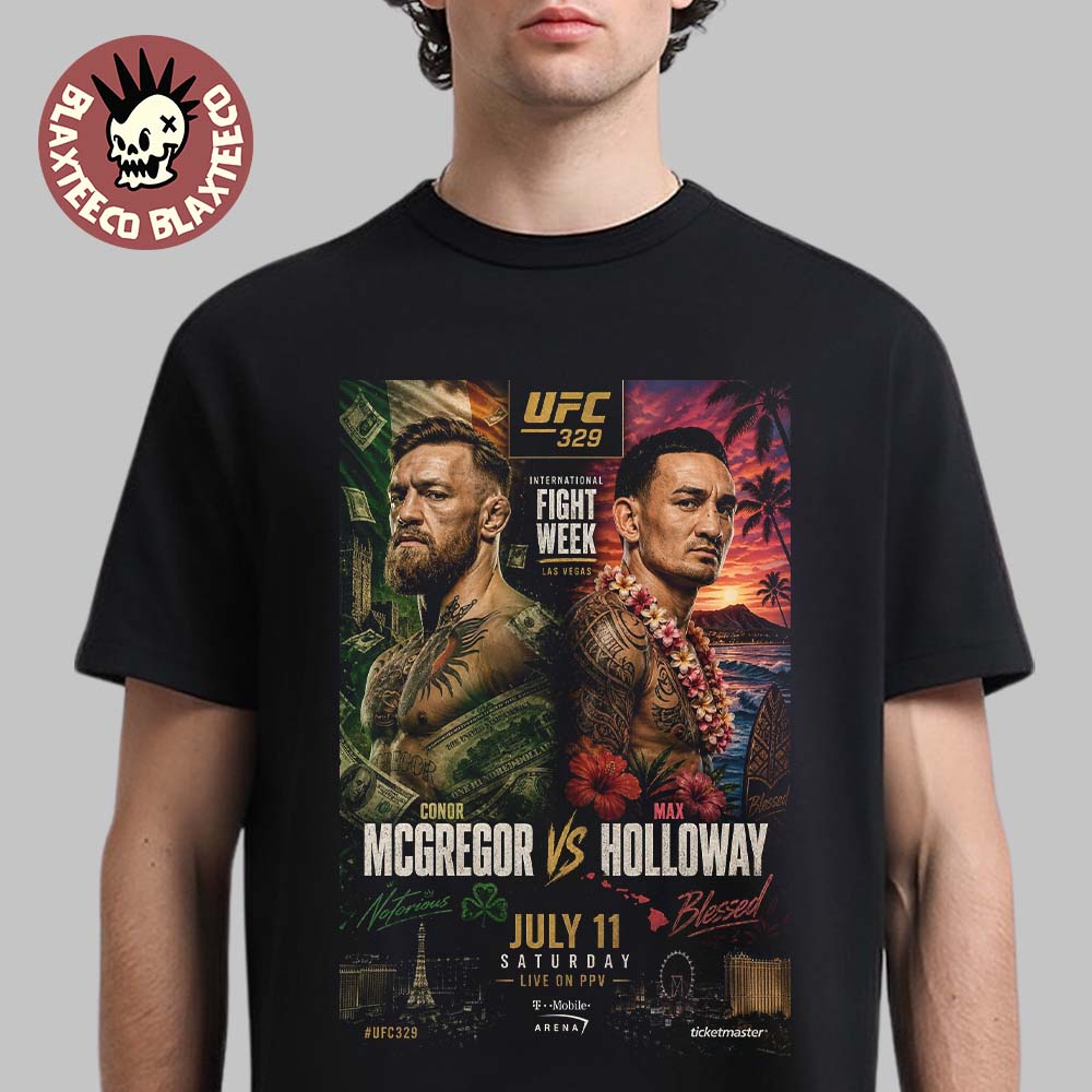 UFC 329 Conor McGregor Vs Max Holloway Notorious Vs Blessed Front Runner Main Event On July 11 2026 T-Shirt