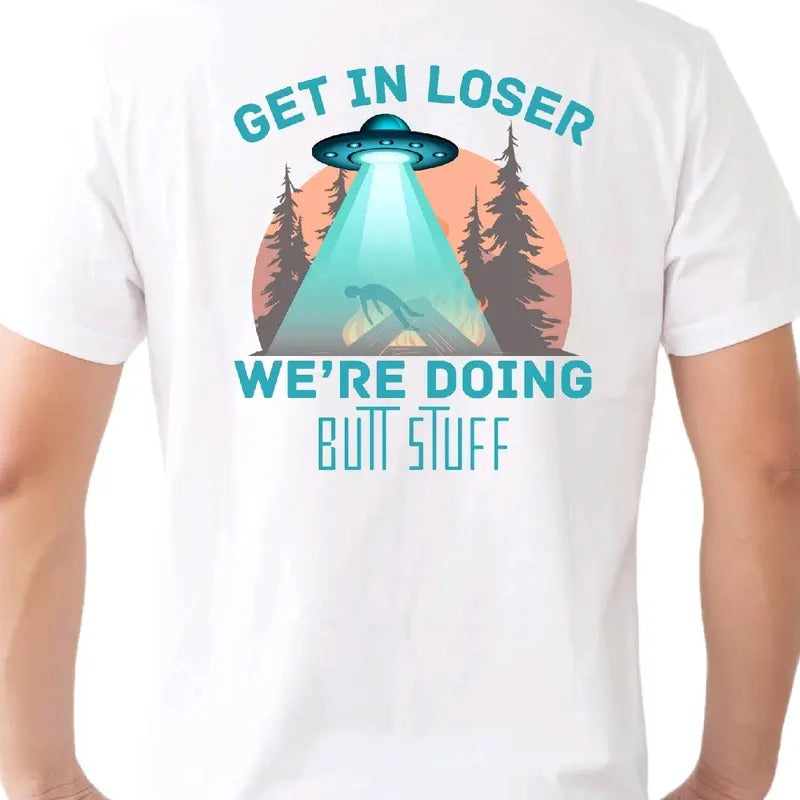 UFO: Get in Loser t-shirt, cotton Crewneck Menswear Top Sport funny meme t shirt alien  patch Hoodie, Sweatshirt