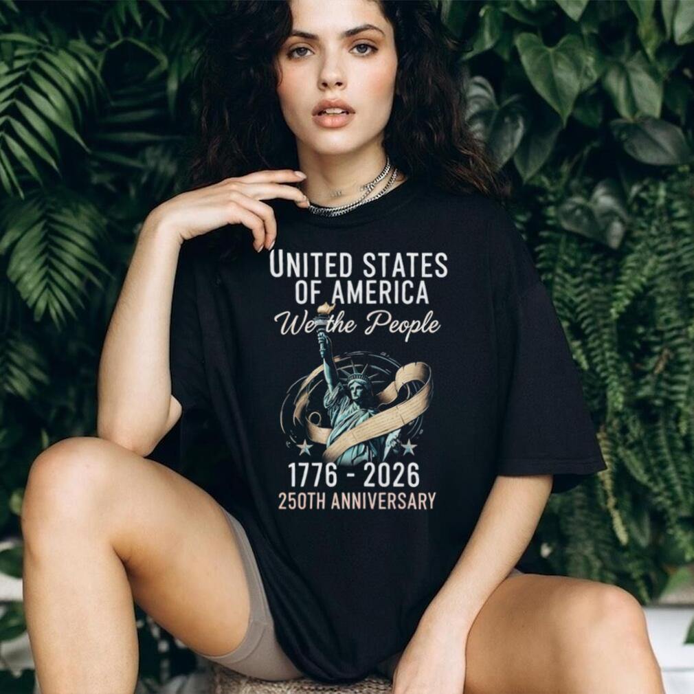 USA 250th Anniversary 1776 2026 We The People Statue of Liberty T Shirt