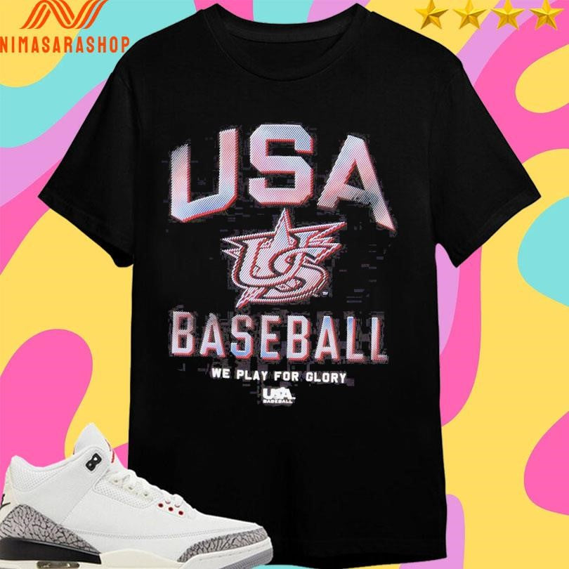 USA Baseball We Play For Glory Baseballism X USA Shirts