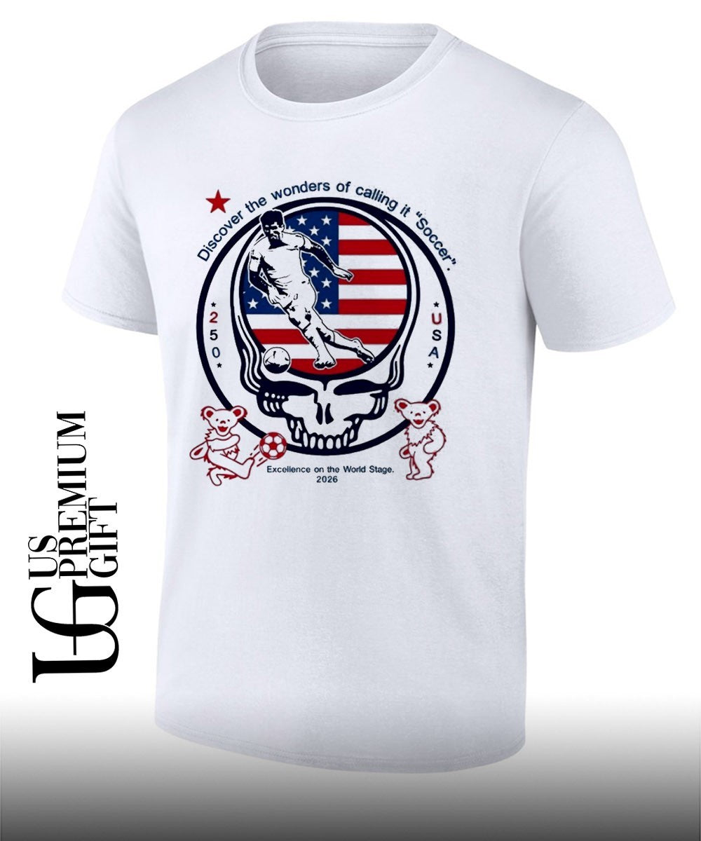 USA World Cup 2026 steal your face discover the wonders of calling it soccer shirt