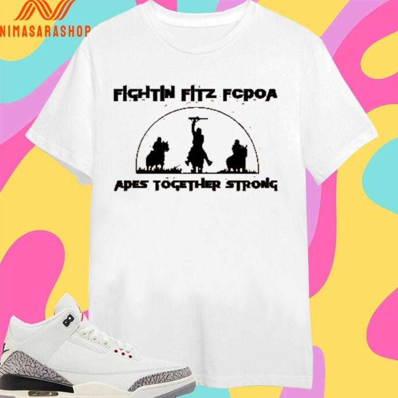 USS Fitzgerald Fightin Fitz Fcpoa Apes Together Strong Shirts