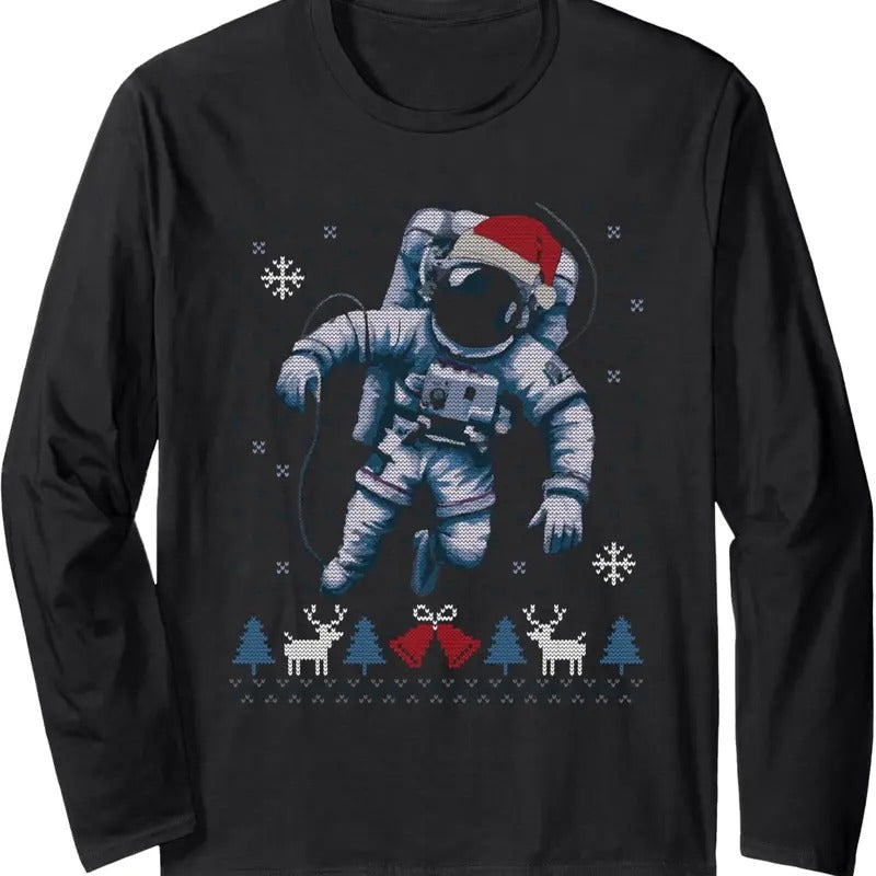 Ugly Christmas Sweater Astronomy Space Science Astronaut Long Sleeve T-Shirt Hoodie, Sweatshirt | UrbanDripWear.com