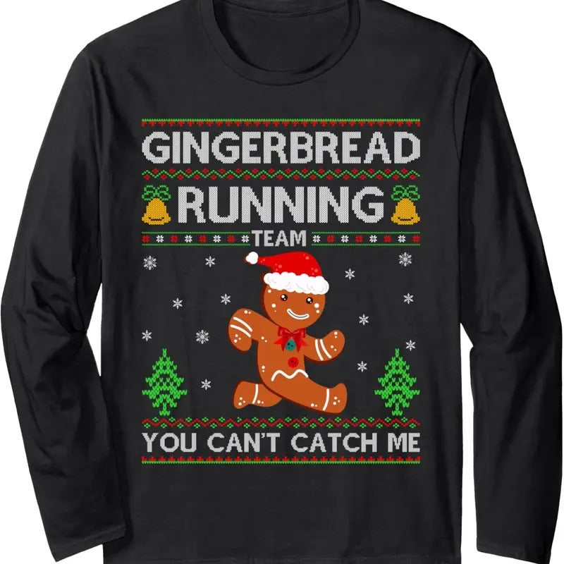 Ugly Xmas Sweater Gingerbread Running Team Christmas Long Sleeve T-Shirt Hoodie, Sweatshirt | UrbanDripWear.com