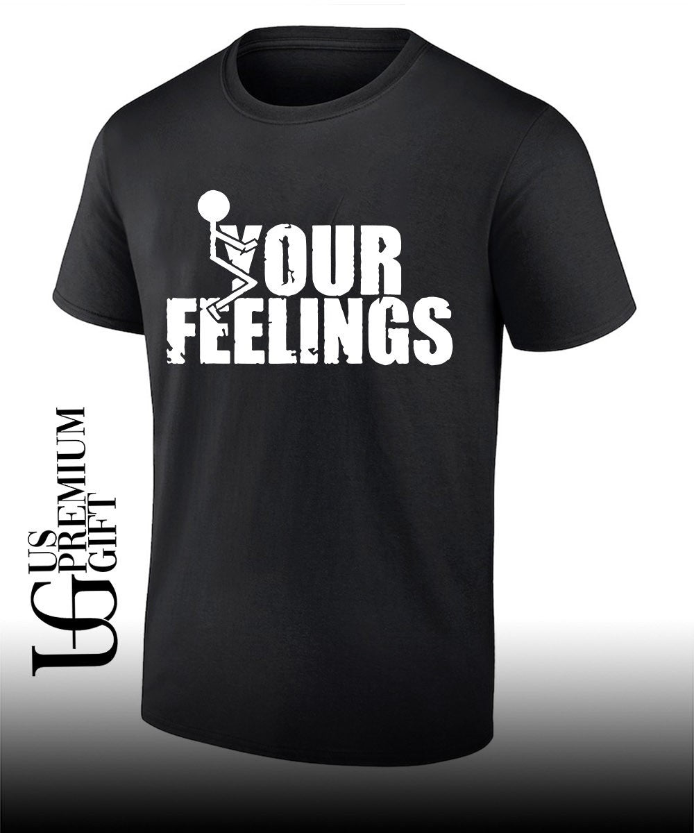 Uncle Clif Your Feelings shirt