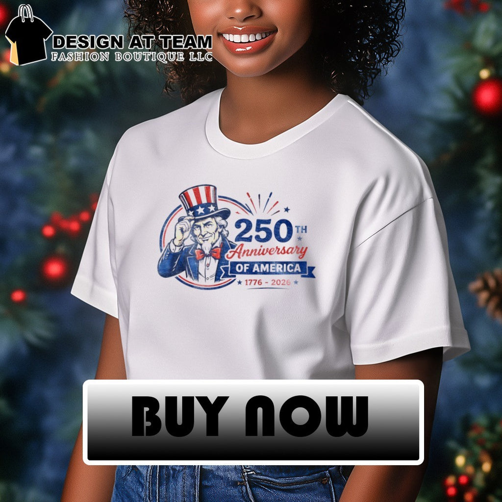 Uncle Sam Patriotic America 250th Anniversary Freedom Liberty Independence Day Celebration shirt
