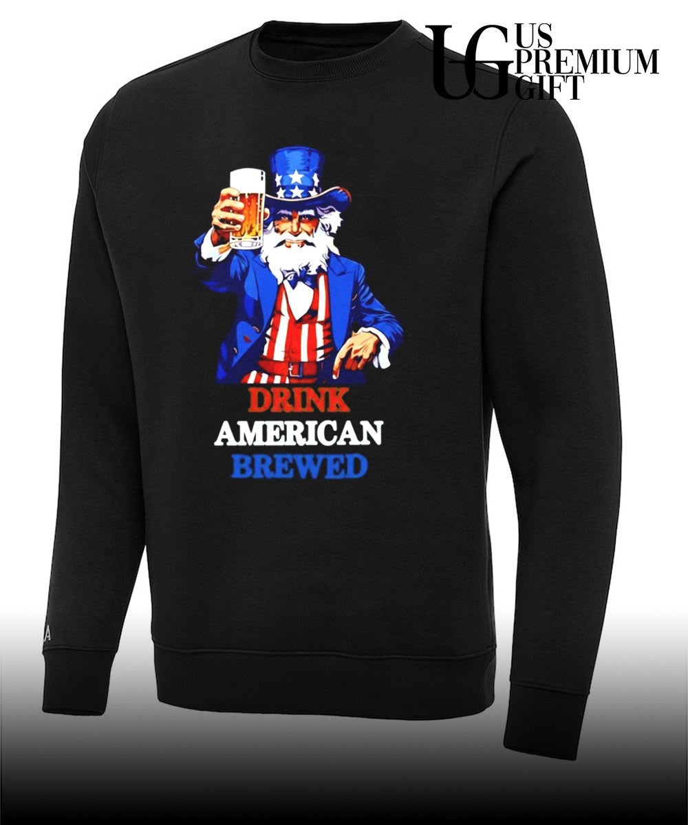 Uncle Sam drink Beer American Brewed Patriotic shirt
