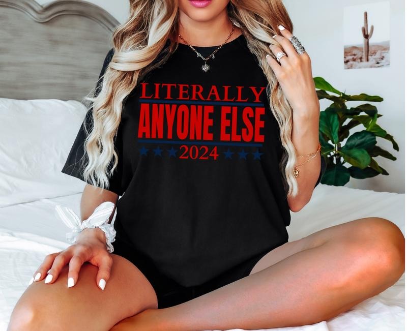 Unisex Cotton T-Shirt 'Literally Anyone Else!' 2024 Hoodie, Sweatshirt | UrbanDripWear.com
