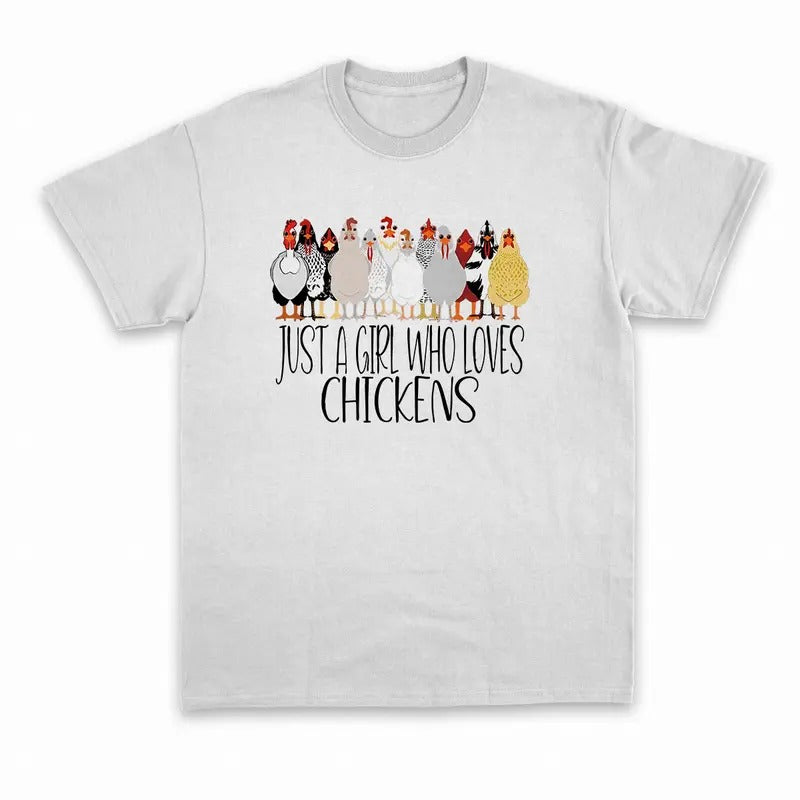 Unisex Just A Girl Who Loves Chickens  Sweatshirt, T-shirt  and Hoodie | UrbanDripWear.com