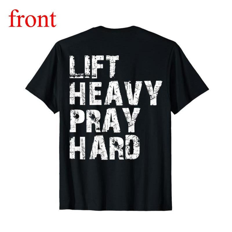 Unisex T-shirt for men Lift Heavy Pray Hard, Gym Christian Gift For Christian T-Shirt Hoodie, Sweatshirt | UrbanDripWear.com