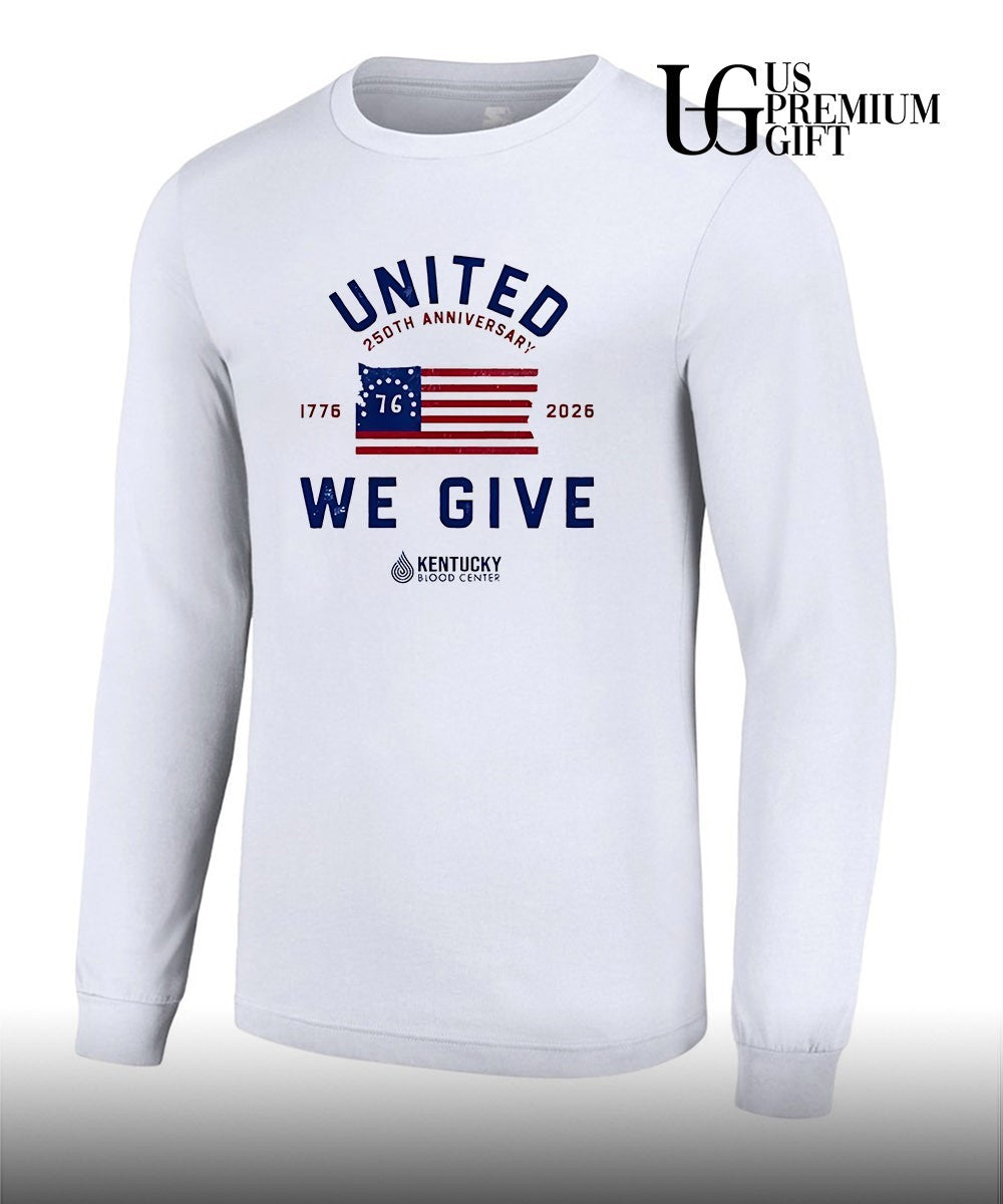 United We Give 250Th Anniversary 1776-2026 flag shirt