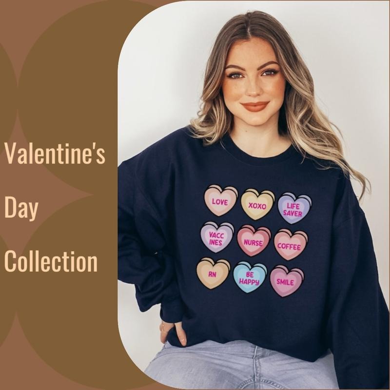 Valentine's Nursing Women's Sweatshirt with Candy Hearts Comfort Fabric T-Shirts, Hoodie | UrbanDripWear.com