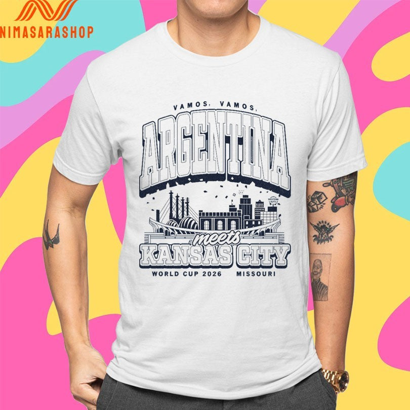 Vamos Vamos Argentina Meets Kansas City World Cup 2026 Missouri Shirts