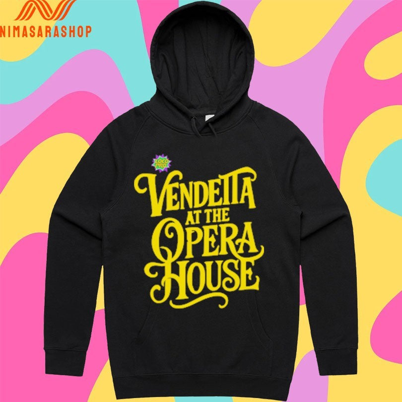 Vendetta At The Opera House Shirts