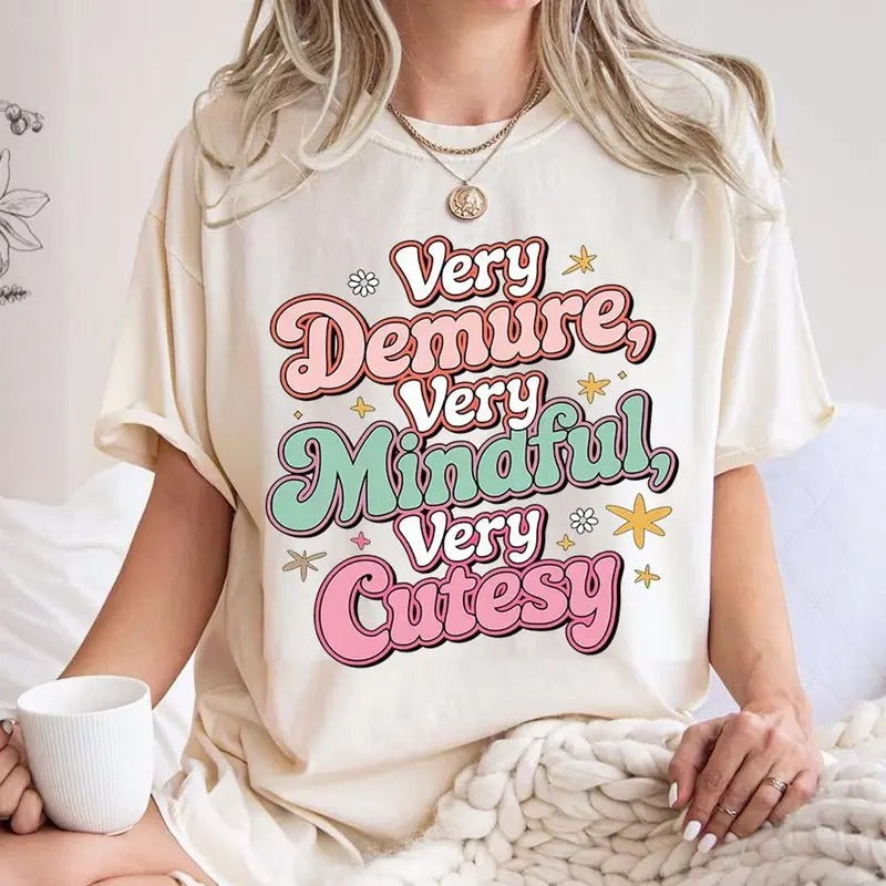 Very Demure Png Very Mindful Very Cutesy T-Shirt Gen Z Trendy tee Hoodie, Sweatshirt | UrbanDripWear.com