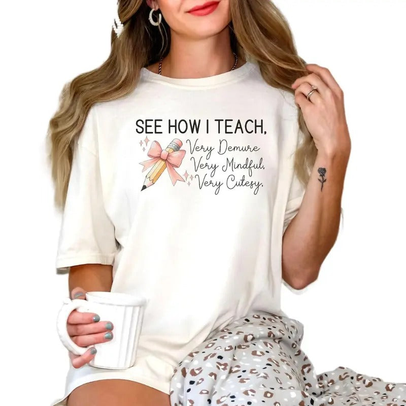 Very Demure Teacher T-Shirt, Teacher T-Shirt, Gift for Teacher, Demure, Mindful, Cutesy Hoodie, Sweatshirt