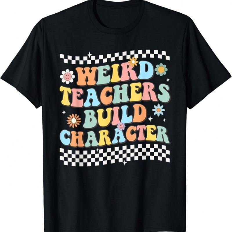 Vintage Funny Teacher Sayings Weird Teachers Build Character T-Shirt Hoodie, Sweatshirt | UrbanDripWear.com