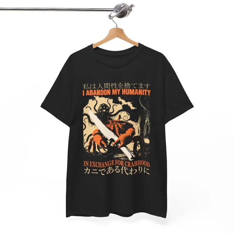 Vintage I Abandon My Humanity Crab Vintage Japanese T-Shirt- Graphic Tee Men's Top Hoodie, Sweatshirt | UrbanDripWear.com