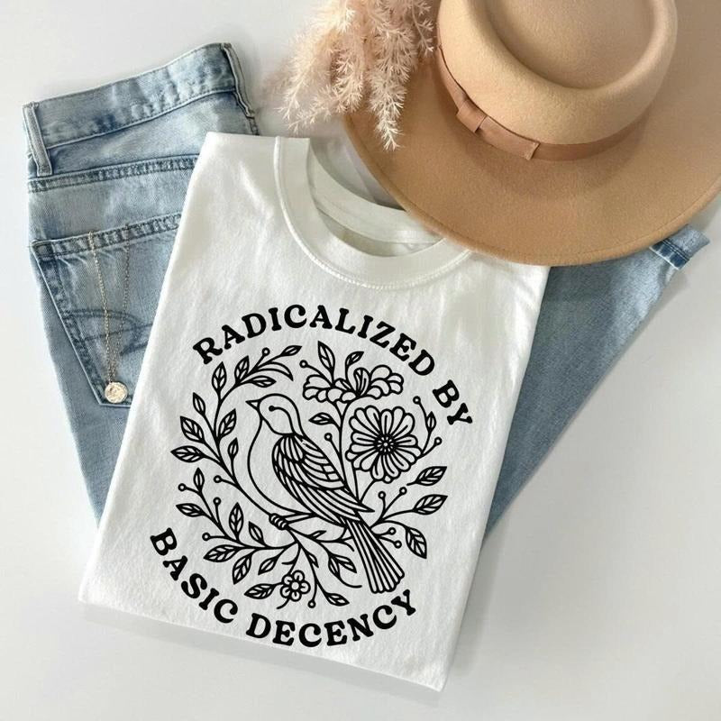 Vintage Radicalized By Basic Decency T-Shirt, Floral Social Justice Tee, Pro Immigrants Human Rights T-Shirt Hoodie,...