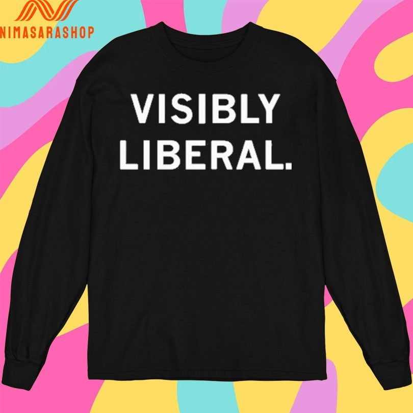 Visibly Liberal 2026 Shirts