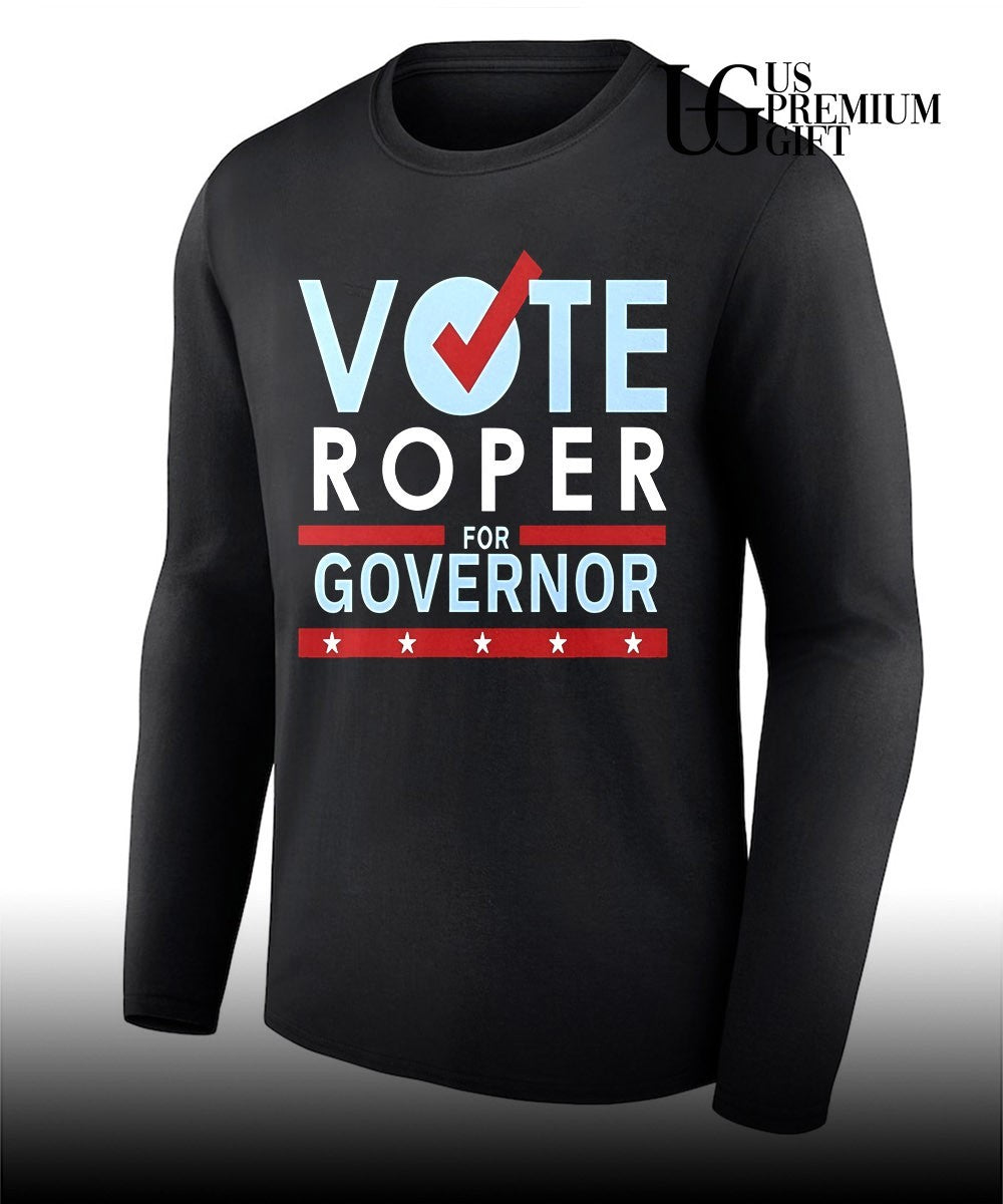 Vote Roper for Governor shirt