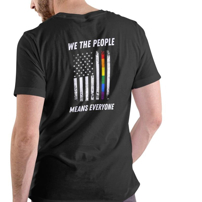 WE THE PEOPLE MEANS EVERYONE T Shirt, Unisex Cotton Pride Hoodie, Sweatshirt | UrbanDripWear.com