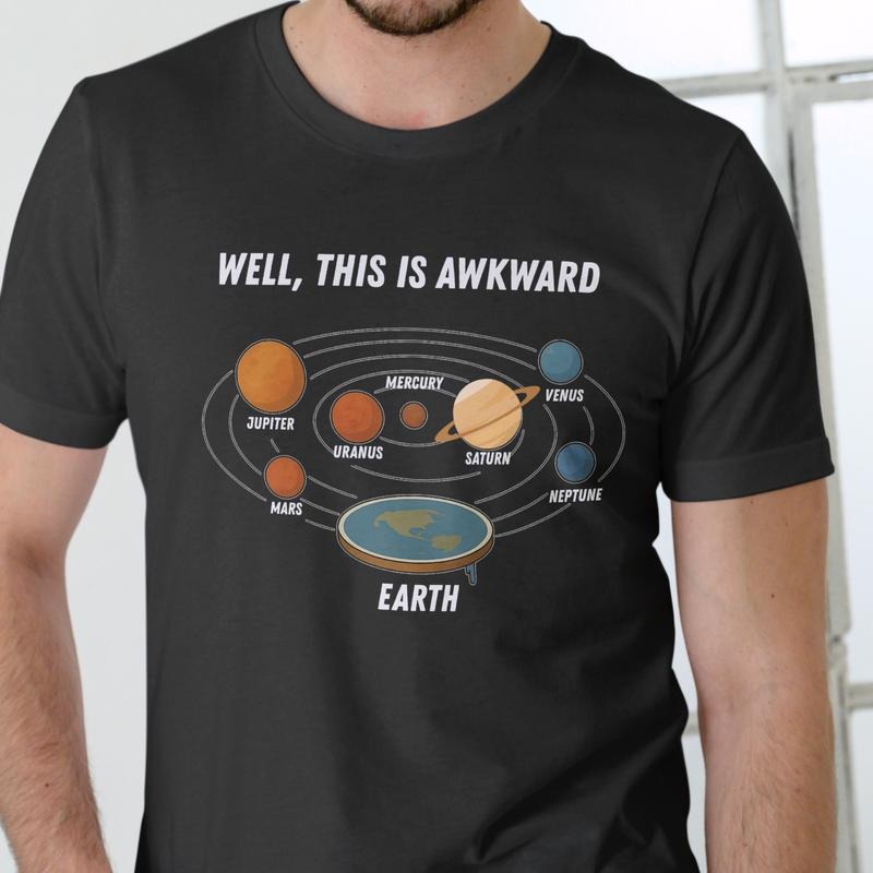 WELL THIS IS AWKWARD FLAT EARTH T Shirt, Unisex Cotton Hoodie, Sweatshirt | UrbanDripWear.com