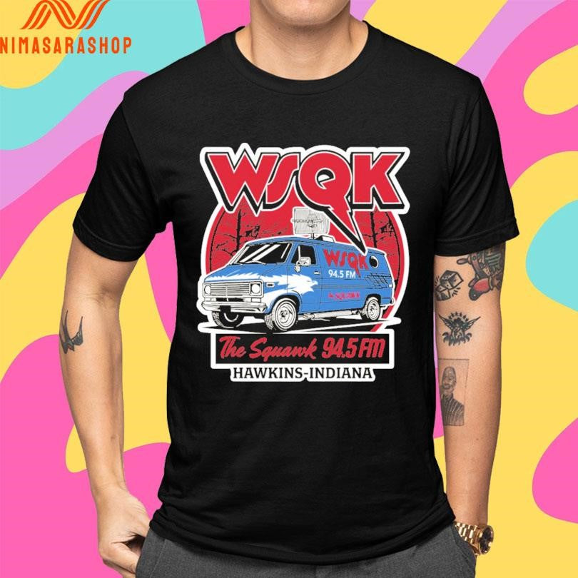 WSQK The Squawk 94.5 Fm Hawkins Indiana Shirts