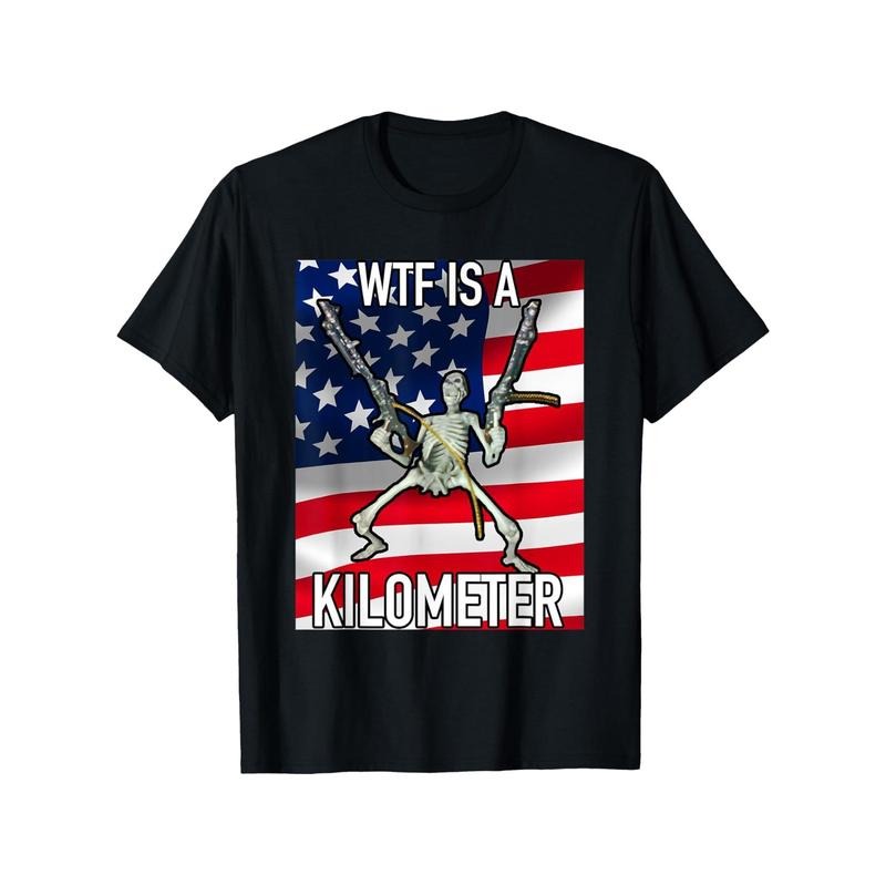 WTF Is A Kilometer Patriotic Skeleton Uncle Sam Graphic T-Shirt