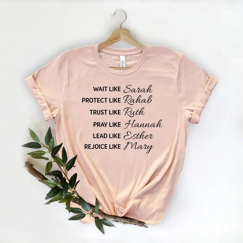 Wait Like Sarah Protect Like Rehab Trust Like Ruth Shirt, Christian, Religious Shirts, Bible Shirt, Religious Gifts,...
