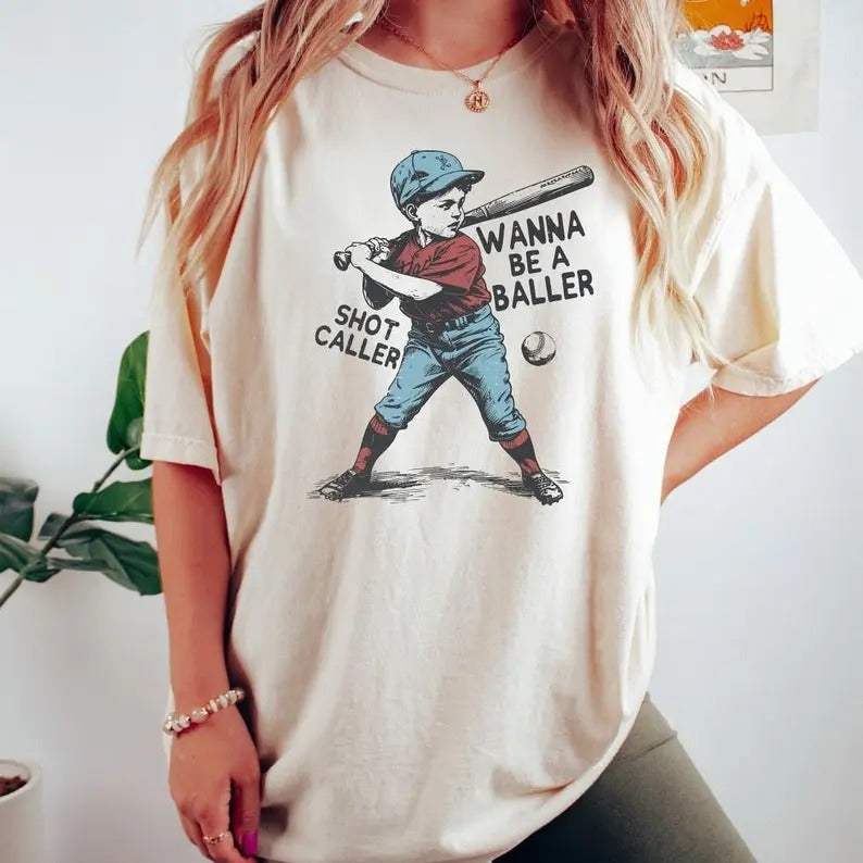 Wanna be a baller shot caller Tshirt, Retro Baseball boy Shirt, Baseball Lover Gift, Game Day Shirt, Sport Womenswear...