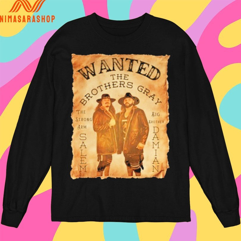 Wanted The Brothers Gray The Strong Arm Big Brother Salem Damian Shirts