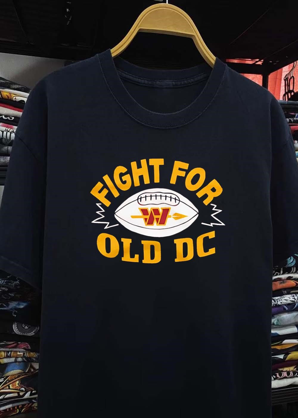 Washington Commanders Fan Apparel Fight for Old DC Football T-Shirt