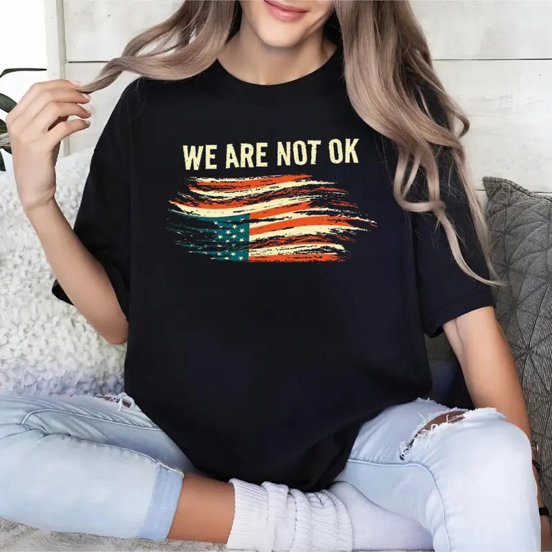 We Are Not Ok Upside Down Flag American Politics T-Shirt,American Flag Holiday Outfit Hoodie, Sweatshirt | UrbanDripWear.com