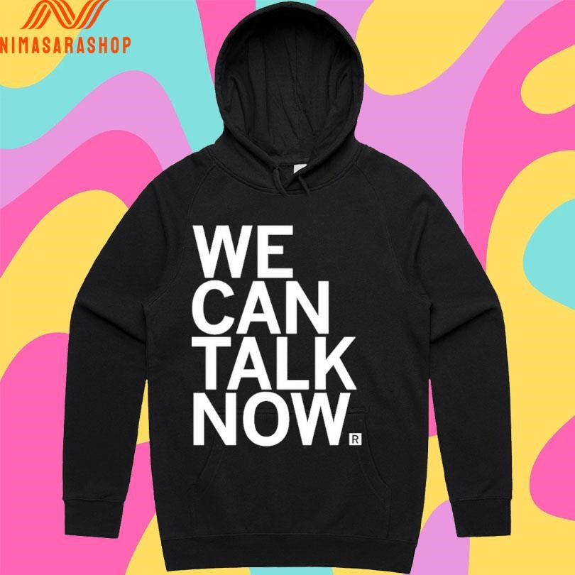 We Can Talk Now 2026 Shirts