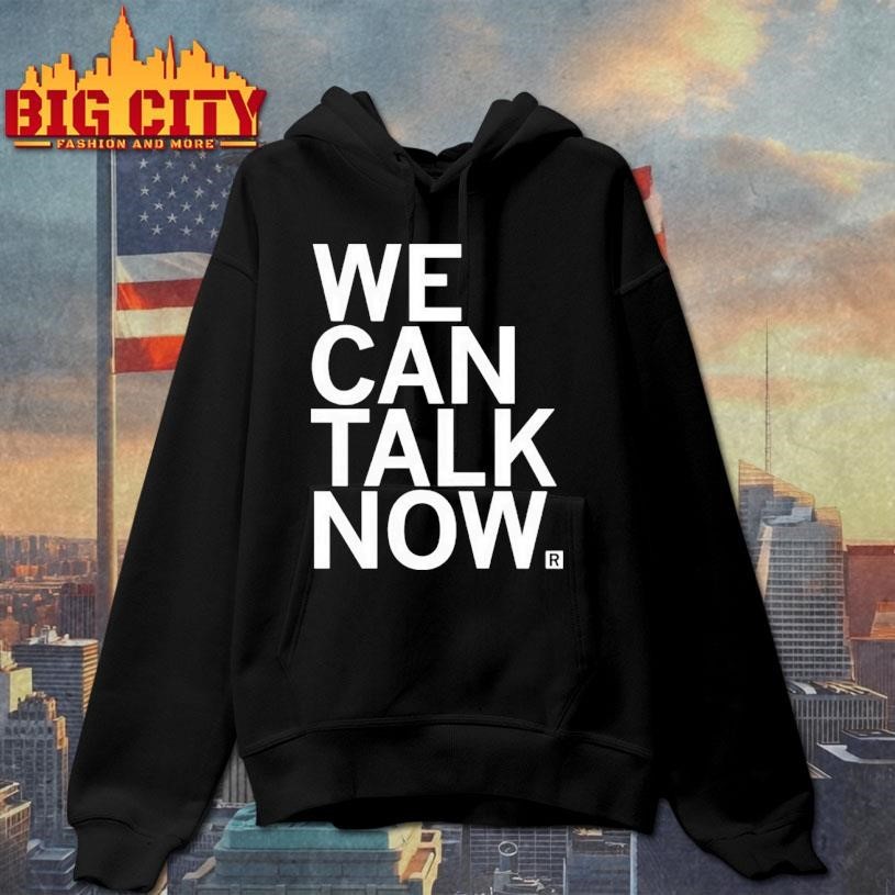 We Can Talk Now Shirt