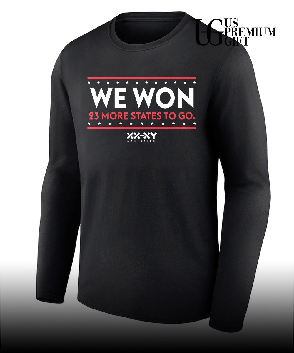 We Won 23 More States To Go XX-XY Athletics shirt