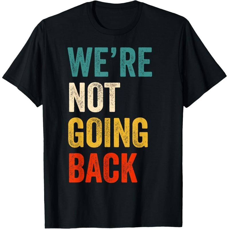 We're Not Going Back Vote For 2024 President Kamala-Harris T-Shirt made in usa Hoodie, Sweatshirt | UrbanDripWear.com