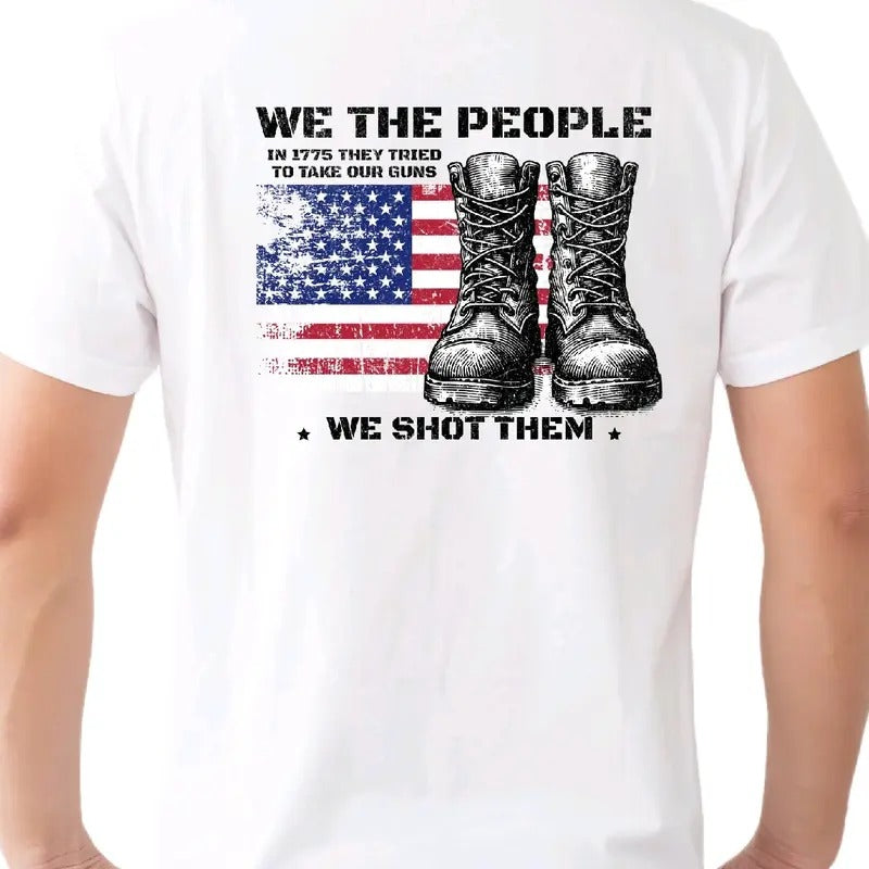 'We the People, in 1775 they tried to take our guns' - Menswear, Top Crewneck t shirt Hoodie, Sweatshirt | UrbanDripWear.com