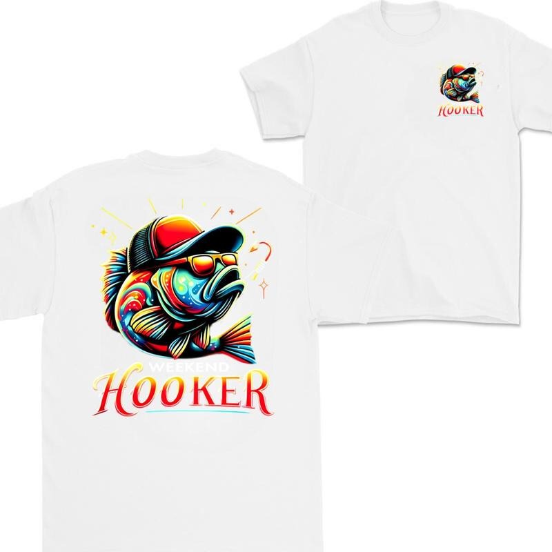 Weekend Hooker Fishing T-shirt, Sweatshirt, Hoodie | UrbanDripWear.com