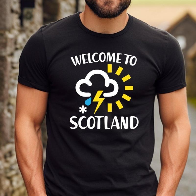 Welcome To Scotland Bad Weather T-shirt