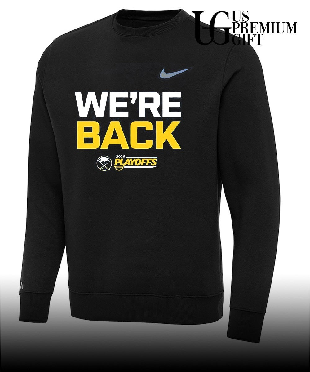 We’re Back Buffalo Sabres 2026 Playoffs shirt